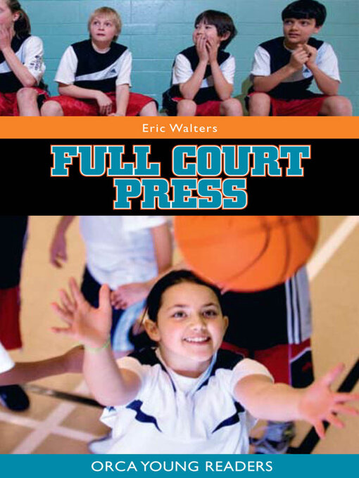 Title details for Full Court Press by Eric Walters - Available